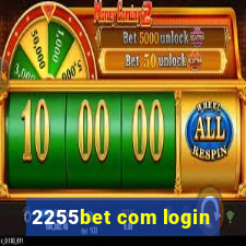 2255bet com login